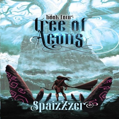 Tree of Aeons 4 An Isekai LitRPG Adventure Spaizzzer Paperback Am
