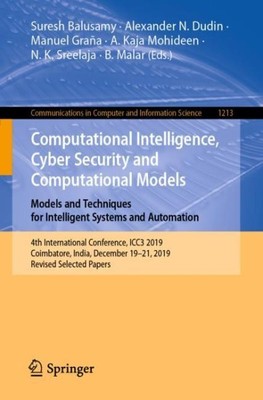 Computational Intelligence, Cyber Security and Computational Models. Models a...