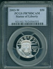 2003-W $50 PLATINUM EAGLE STATUE LIBERTY 1/2 Oz. PCGS PF70 PROOF PR70 4350.00 per troy oz