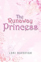 Lori Bukovich | The Runaway Princess | Taschenbuch | Englisch (2009) | Xlibris