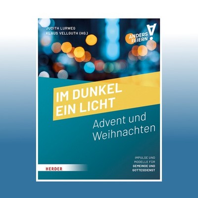 Im Dunkel ein Licht | Klaus Vellguth | Ungelesen