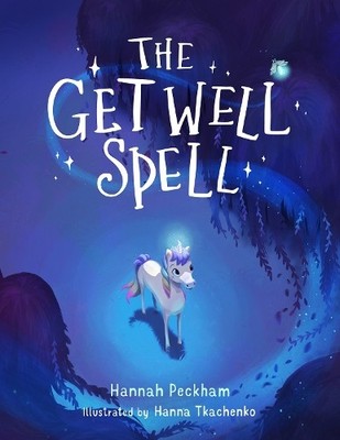 The Get Well Spell by Peckham, Hannah Paperback / softback Book The Fast Free