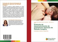 EvoluçãO Do Desenvolvimento De Prematuros Egressos Do MéTodo Canguru Claudia Mar
