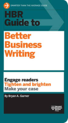 HBR Guide to Better Business Writing (HBR Guide Series) - Paperback - VERY GOOD