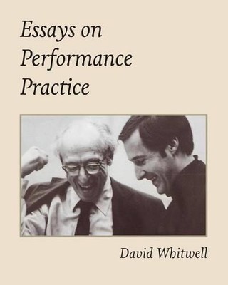 David Whitwell Essays on Performance Practice (Taschenbuch) (US IMPORT)