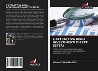 Prince Piva Asaloko | L'attrattiva Degli Investimenti Diretti Esteri | Buch