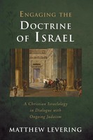 Engaging The Doctrine Of Israel | Matthew Levering | Taschenbuch | Englisch