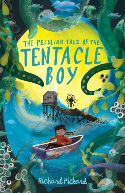 The Peculiar Tale of the Tentacle Boy by Richard Pickard (Paperback Book)