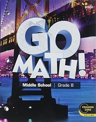 Go Math! : Student Interactive Worktext Grade 8 2018 Paperback