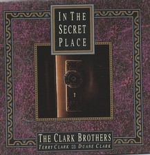 The Clark Brothers - In The Secret Place (CD 1990) Christian Folk; Gospel