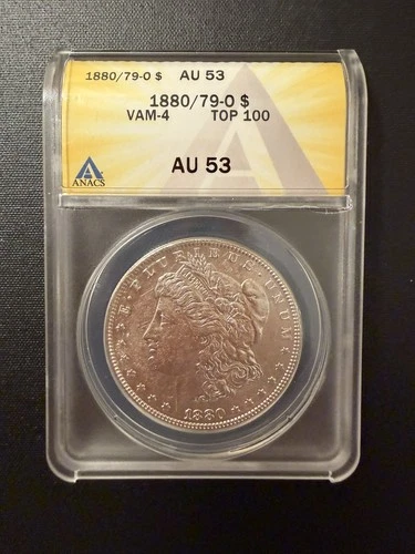 1880/79-O Morgan Silver Dollar $1 ANACS AU53 VAM-4 Top 100