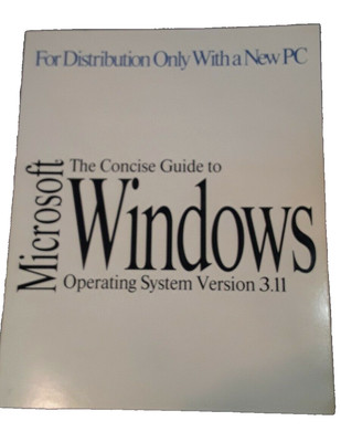 Microsoft The Concise Guide to Windows Operating System 3.11 Manual