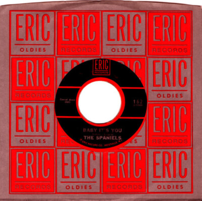 The Spaniels Baby Its You / Stormy Weather Vinyl Single 7inch Eric