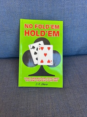 No fold'em hold'em: How to win with little cards & send the rocks to the b (38)