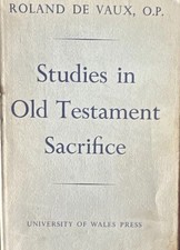 Roland de Vaux Studies in Old Testament Sacrifice Hardcover UWP 1964