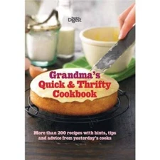 Grandmas Quick  Thrifty Cookbook - Hardcover By Readers Digest - GOOD