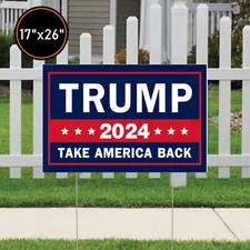 Trump 2024 Yard Sign Double Sided 17"x26" Donald Trump Take America Back Outdoor