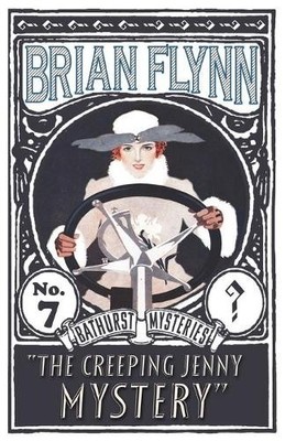 Brian Flynn The Creeping Jenny Mystery (Taschenbuch) Anthony Bathurst Mysteries