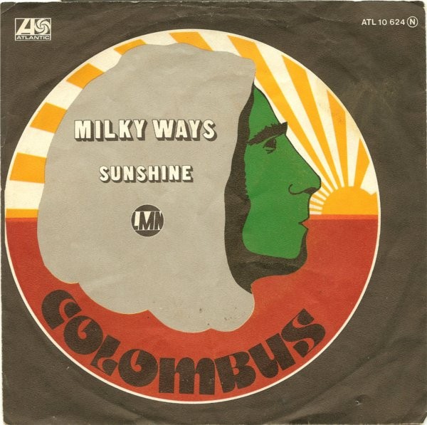 Colombus - Milky Ways / Sunshine (7")