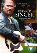 Sidewalk Singer,New DVD, Joshua Haze, Jason Carter, Alan Maki, Jeff Thomas