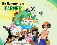 Jason Bryan - My Mummy Is A Farmer - Paperback - G245Z