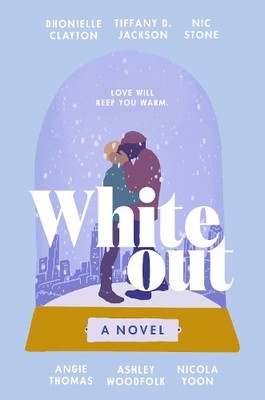 Dhonielle Clayton Tiffany D Jackson Nic Stone A Whiteout (Paperback) (UK IMPORT)