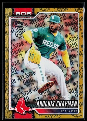 2026 Topps #656 Aroldis Chapman All-Star Game Gold #/50