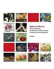 Äpfel und Birnen und anderes Gemüse: Die Obstbilder von ... | Buch | Zustand gut