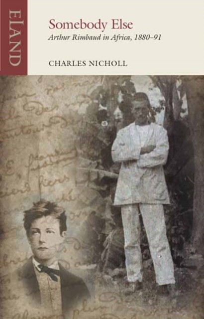 Somebody Else by Charles Nicholl (Paperback Book)