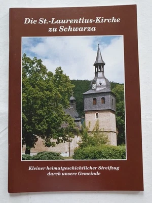 Die St.-Laurentius-Kirche zu Schwarza Heimatgeschichtlicher Streifzug - Bild 1 von 4