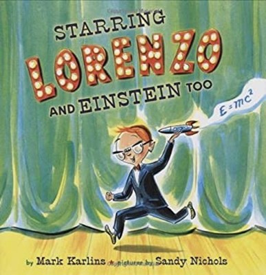 Starring Lorenzo, and Einstein Too Hardcover Mark Karlins