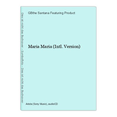 Maria Maria (Intl. Version) Santana Featuring Product, GBthe: