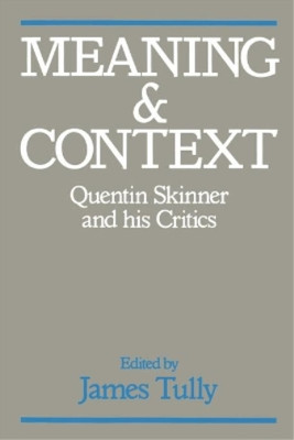 James Tully Meaning and Context (Taschenbuch) (US IMPORT)