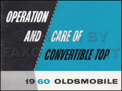 1960 Oldsmobile Convertible Top Owners Manual Original Olds 98 Super Dynamic 88