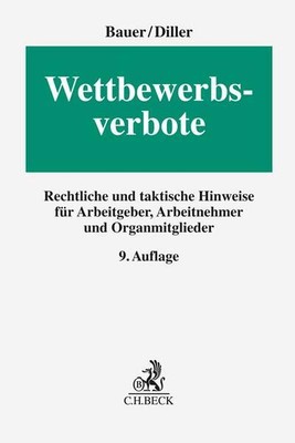 Wettbewerbsverbote | Jobst-Hubertus Bauer, Martin Diller | deutsch