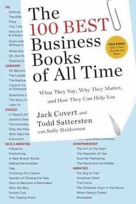 The 100 Best Business Books of All Time: What They Say, Why They Matter, and How