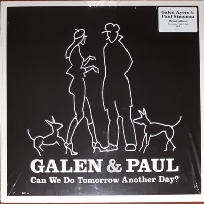 GALEN AYERS & PAUL SIMONON - CAN WE DO TOMORROW ANOTHER DAY?(VINYL 33T 2023 UK)