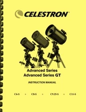 Celestron Advanced Series GT Telescope C6-S C8-S C9.25-S C11S INSTRUCTION MANUAL