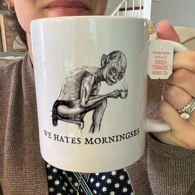Gollum Mug   We Hates Morningses  Funny LOTR Coffee Mug  Hand Drawn Art