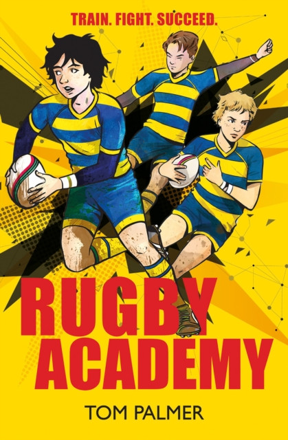 Rugby Academy by Tom Palmer (Paperback Book)