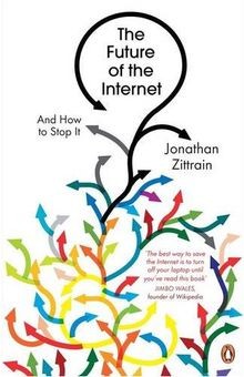 The Future of the Internet: And How to Stop It von ... | Buch | Zustand sehr gut
