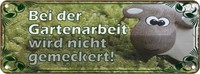 Blechschild 10X27 Cm Bei Gartenarbeit Nicht Meckern Spruch Zitat Deko Geschenk M