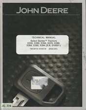 JL334 John Deere Select Series Tractors X330 Technical Manual (2018) TM138119