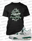 Loyalty Out Value's Everything Tee Shirt To Match J4 Oxidized Green Sneaker T