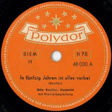 OTTO REUTTER: DER GEWISSENHAFTE MAURER + IN 50 JAHREN IST... - Schellack 78rpm