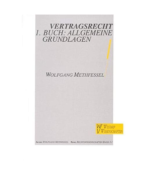 Die vertragsrecht grundlagen einfach erklärt für Sie.