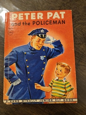 Vintage 1948 Peter Pat and the Policeman Hardcover Book Childrens