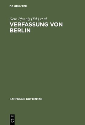 Verfassung Von Berlin : Kommentar, Hardcover by Pfennig, Gero (EDT); Neumann,...
