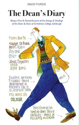 The Dean's Diaries: Being a True & Factual Account of by David Purdie PAPERBACK