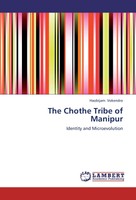 Haobijam Vokendro | The Chothe Tribe Of Manipur | Taschenbuch | Englisch (2013)
